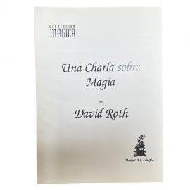 Notas de conferencia de David Roth - "Una charla sobre magia"