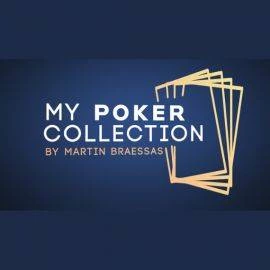 My Poker Collection (Gimmicks and Online Instructions) by Martin Braessas