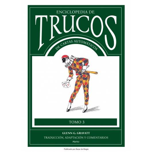 Enciclopedia de Trucos de Cartas Automáticos Tomo III