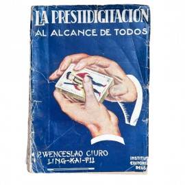 La Prestidigitación al alcance de todos de P. W. Ciuro - 1ra Edición 1948 AT2