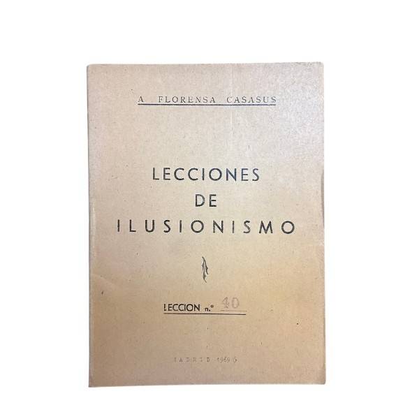 Lecciones de Ilusionismo Nº 40 de Florensa Casasus AT2