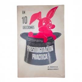 Prestidigitación Práctica en 10 Lecciones de A. Daroca AT2