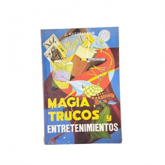 Magia, Trucos y Entretenimientos de José Ketzelman (1981) AT2