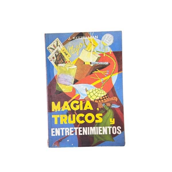 Magia, Trucos y Entretenimientos de José Ketzelman (1981) AT2