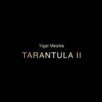 Tarantula 2 de Yigal Mesika