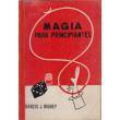 Magia para principiantes - Francis J. Rigney  Libro de Magia - Bazar de Magia