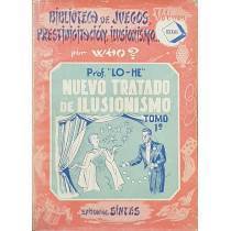 Nuevo Tratado de Ilusionismo - Prof. Lo-He  Colección Who Volumén XXXIII - Tomo 1 bazar de magia - Libro de Magia