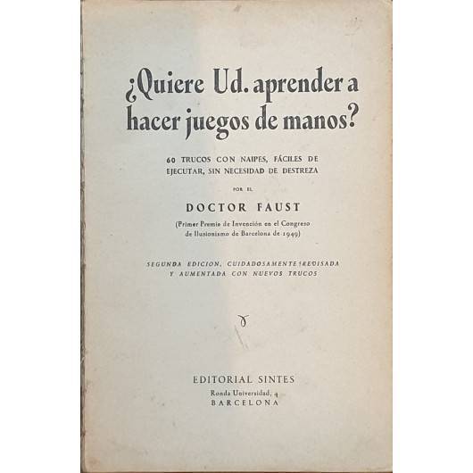 ¿ Quiere Usted Aprender a hacer Juegos de Manos ? Dr Faust C1