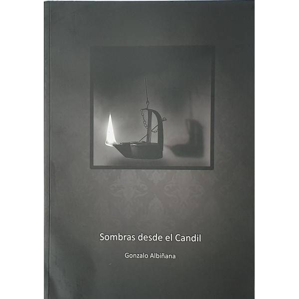 Sombras desde el Candil de Gonzalo Albiñana