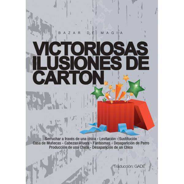 Victoriosas Ilusiones de Cartón