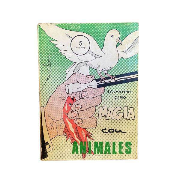 Magia con animales 5 - Palomas - Salvatore Cimó