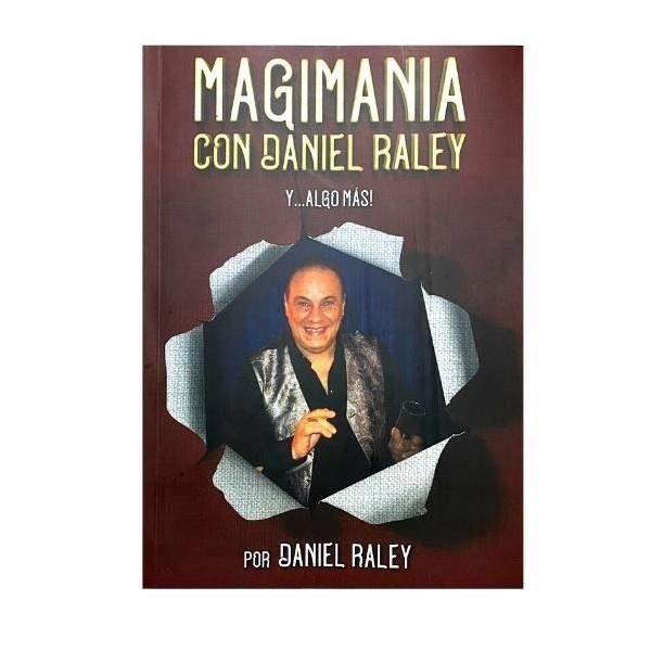 Magimania con Daniel Raley y algo más por Daniel Raley