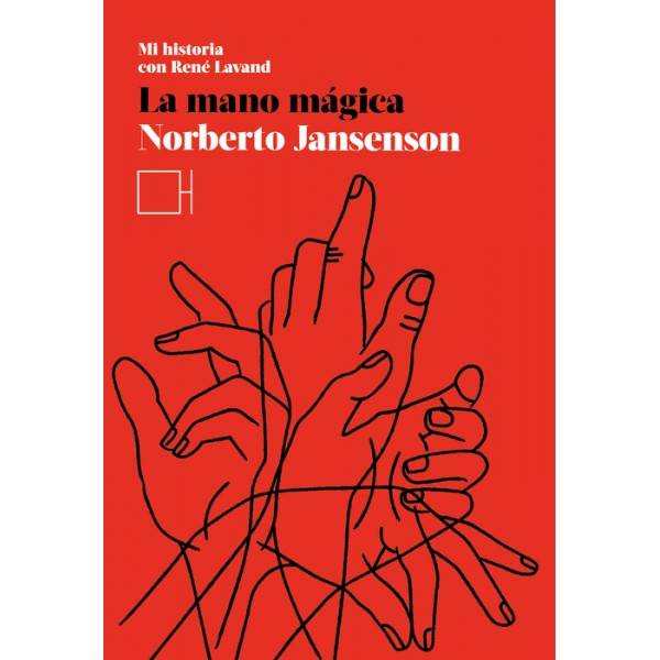 La mano Mágica de Norberto Jansenson