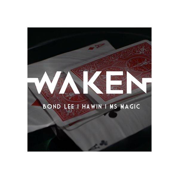 Waken by Bond Lee, Hawin & MS Magic