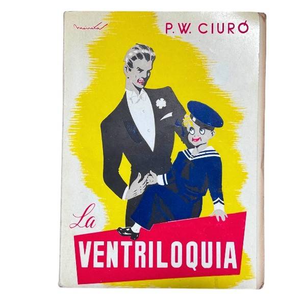 Ventriloquia de P. W. Ciuró (Firmado) AT2