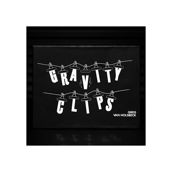 Gravity Clips by Greg Van Holsbeck