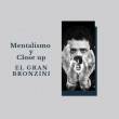 Conferencia On Line de Mentalismo y Close Up de El Gran Bronzini