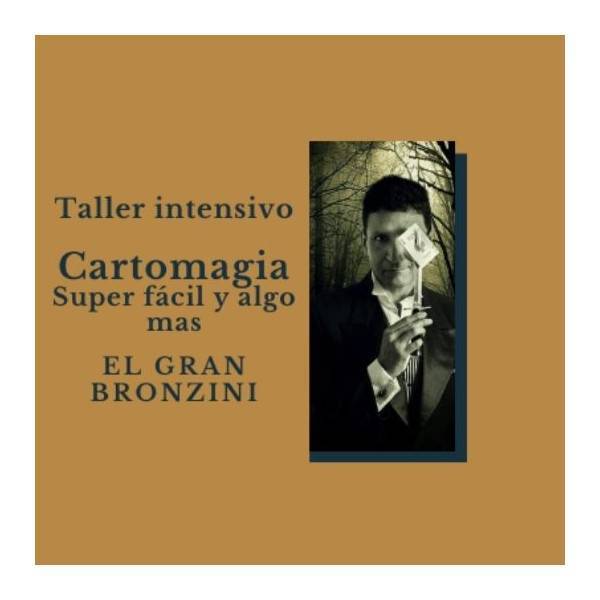 Taller ON LINE de Cartomagia y algo más... El Gran Bronzini