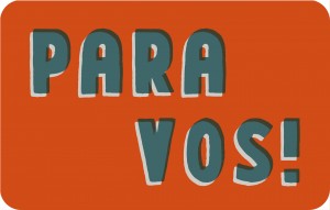 
			                        			Para vos