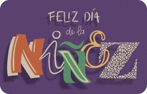 
			                        			Feliz día del niño