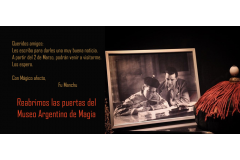 Abrimos nuevamente el Museo Argentino de Magia