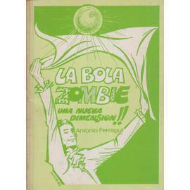 El libro de La Bola Zombie - Antonio Farragut  C1