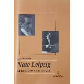 Nate Leipzig: El Hombre y su Magia de Marko