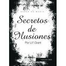 Secretos de Ilusiones - U. F. Grant