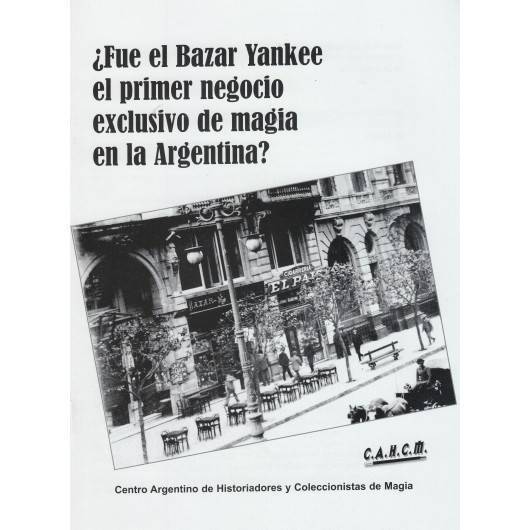 ¿Fue el Bazar Yankee el primer negocio exclusivo de magia en la Argentina?
