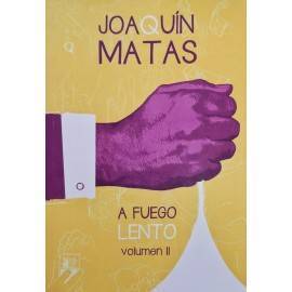 A Fuego Lento Vol. 2 de Joaquín Matas