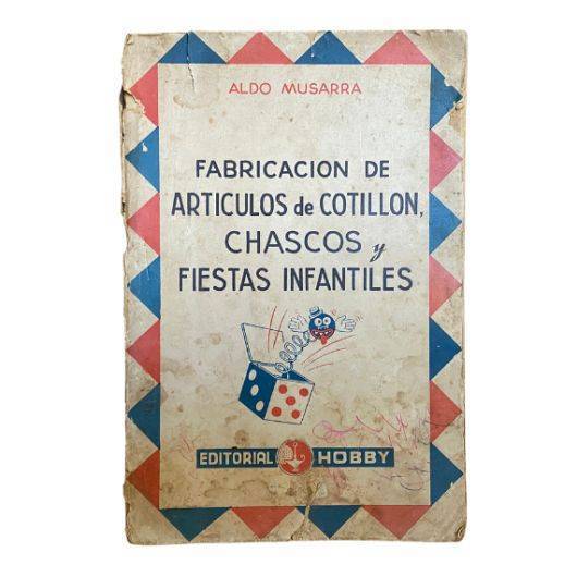 Libro de la década del 50 con explicaciones para armar cotillón. Libro de la década del 50 con explicaciones para armar cotillón.