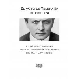 El Acto de Telepatía de Houdini