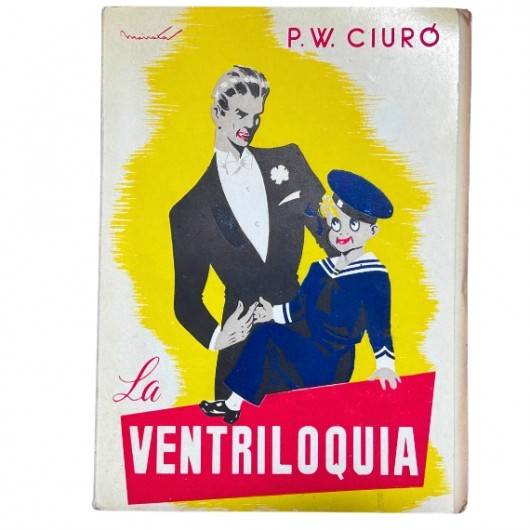 Ventriloquia de P. W. Ciuró (Firmado) AT2