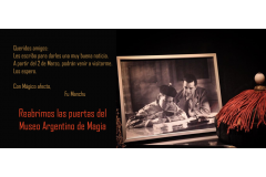 We reopen the Argentine Museum of Magic
